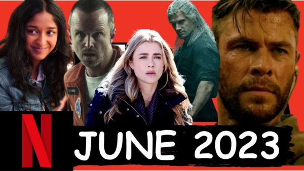 What’s Coming to Netflix in June 2023